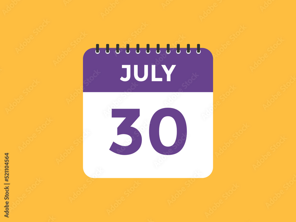 july 30 Calendar icon Design. Calendar Date 30th july. Calendar template
july 30 Calendar icon Design. Calendar Date 30th july. Calendar template