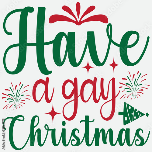 Have a gay Christmas photo
