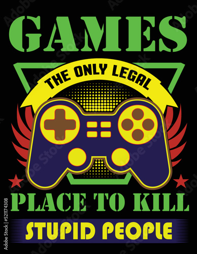 Games the only legal place to kill stupid people