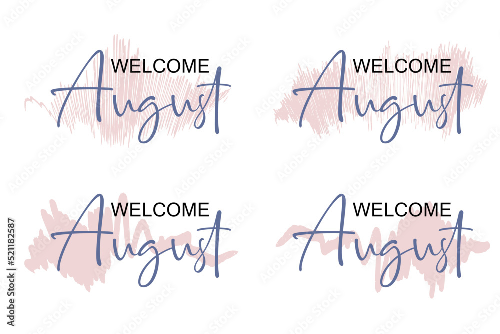 Hand drawn hello august lettering with soft color