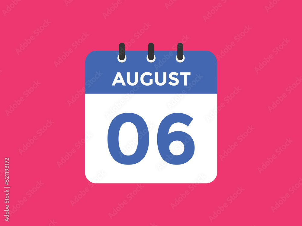 august 6 Calendar icon Design. Calendar Date 6th august. Calendar template
august 6 Calendar icon Design. Calendar Date 6th august. Calendar template