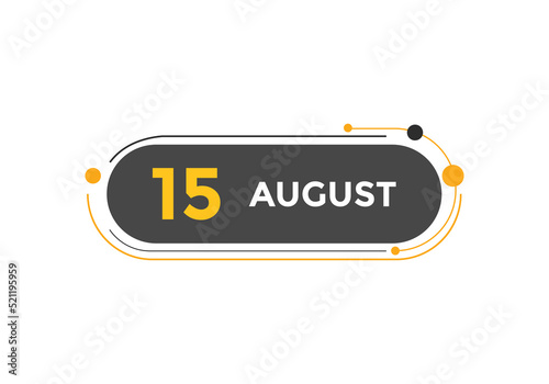 august 15 calendar reminder. 15th august daily calendar icon template. Vector illustration 
