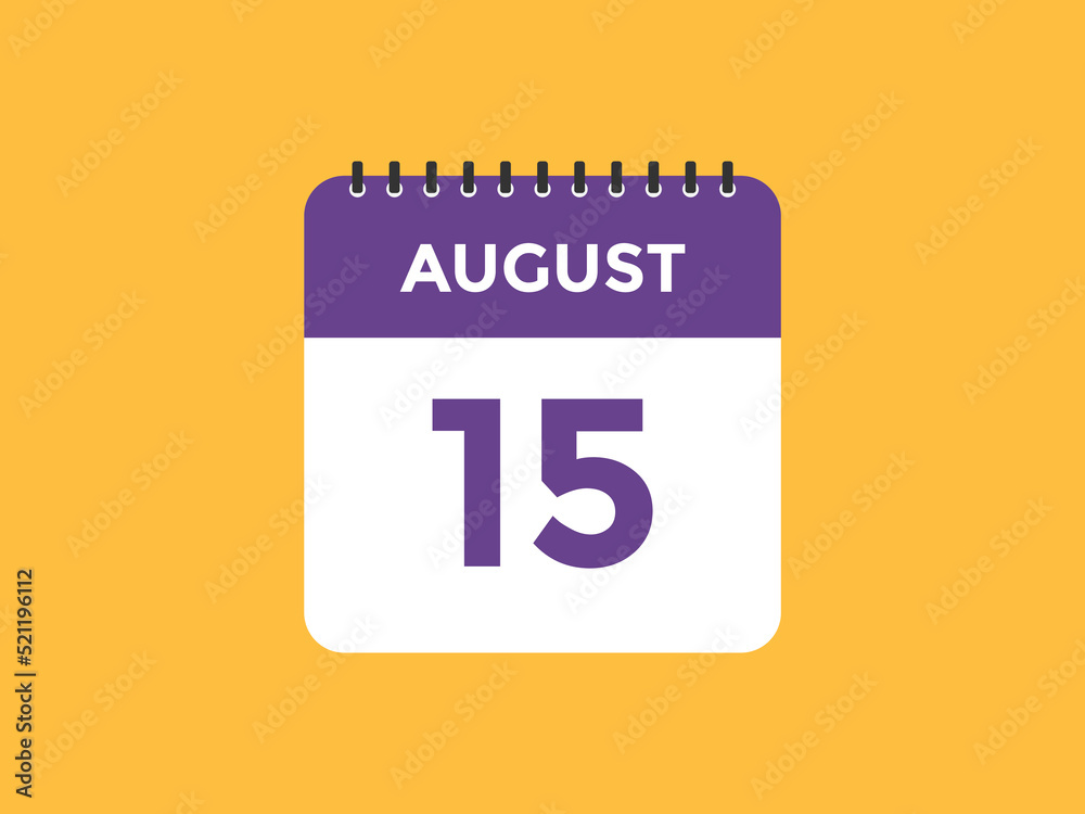 august 15 Calendar icon Design. Calendar Date 15th august. Calendar template
august 15 Calendar icon Design. Calendar Date 15th august. Calendar template