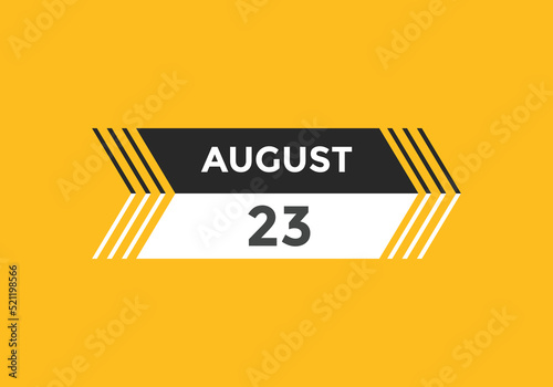 august 23 calendar reminder. 23th august daily calendar icon template. Vector illustration 
