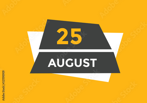 august 25 Calendar icon Design. Calendar Date 25th august. Calendar template 
