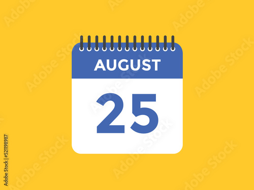 august 25 calendar reminder. 25th august daily calendar icon template. Vector illustration 
