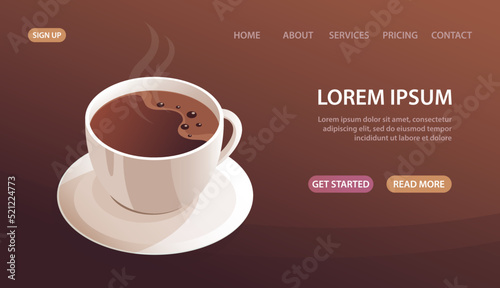 A cup of hot coffee on a saucer. Morning drink with caffeine. Fragrant tasty drink. Cappuccino  expresso. Design for banner  website  poster. Vector realistic illustration on a brown background