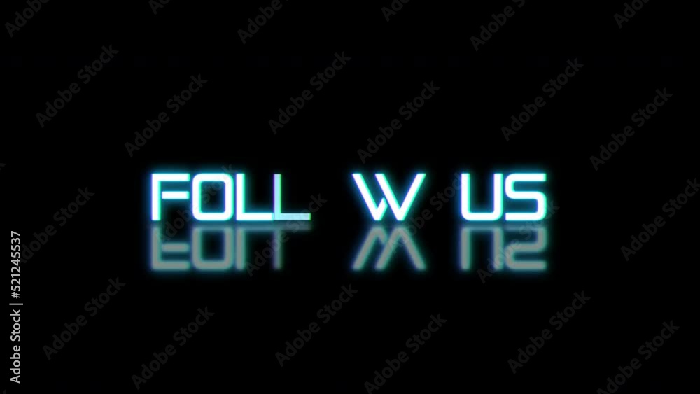 Follow us neon text animation Follow us neon text animation
