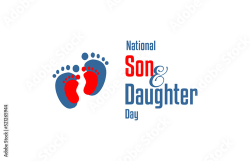 National Son and Daughter Day. Holiday concept. Template for background, banner, card, poster, t-shirt with text inscription