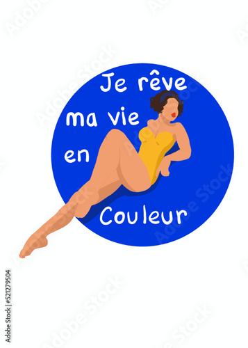 Pin-up je rêve ma vie en couleur bleu