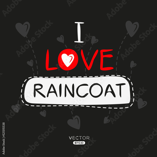 Creative (Raincoat) text, Can be used for stickers and tags, T-shirts, invitations, vector illustration.
