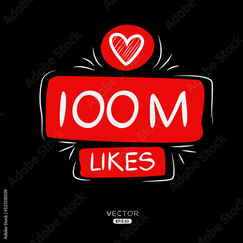 100M, 100 million likes design for social network, Vector illustration.