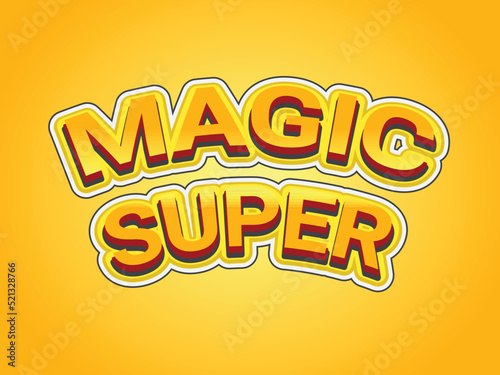 Magig super text effect template with 3d bold style use for logo photo