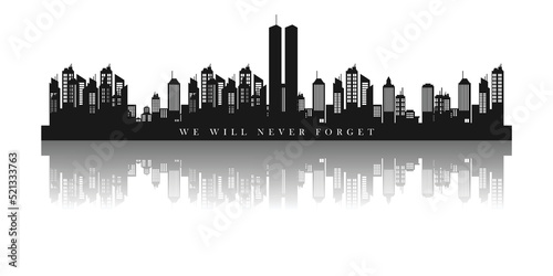 Twin Towers in New York City Skyline. September 11, 2001 vector poster. Patriot Day, September 11, We will never forget photo