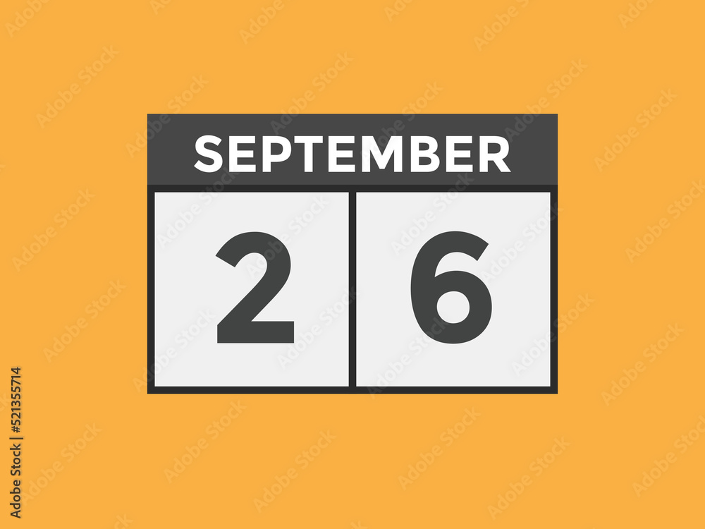 september 26 calendar reminder. 26th september daily calendar icon template. Vector illustration
september 26 calendar reminder. 26th september daily calendar icon template. Vector illustration