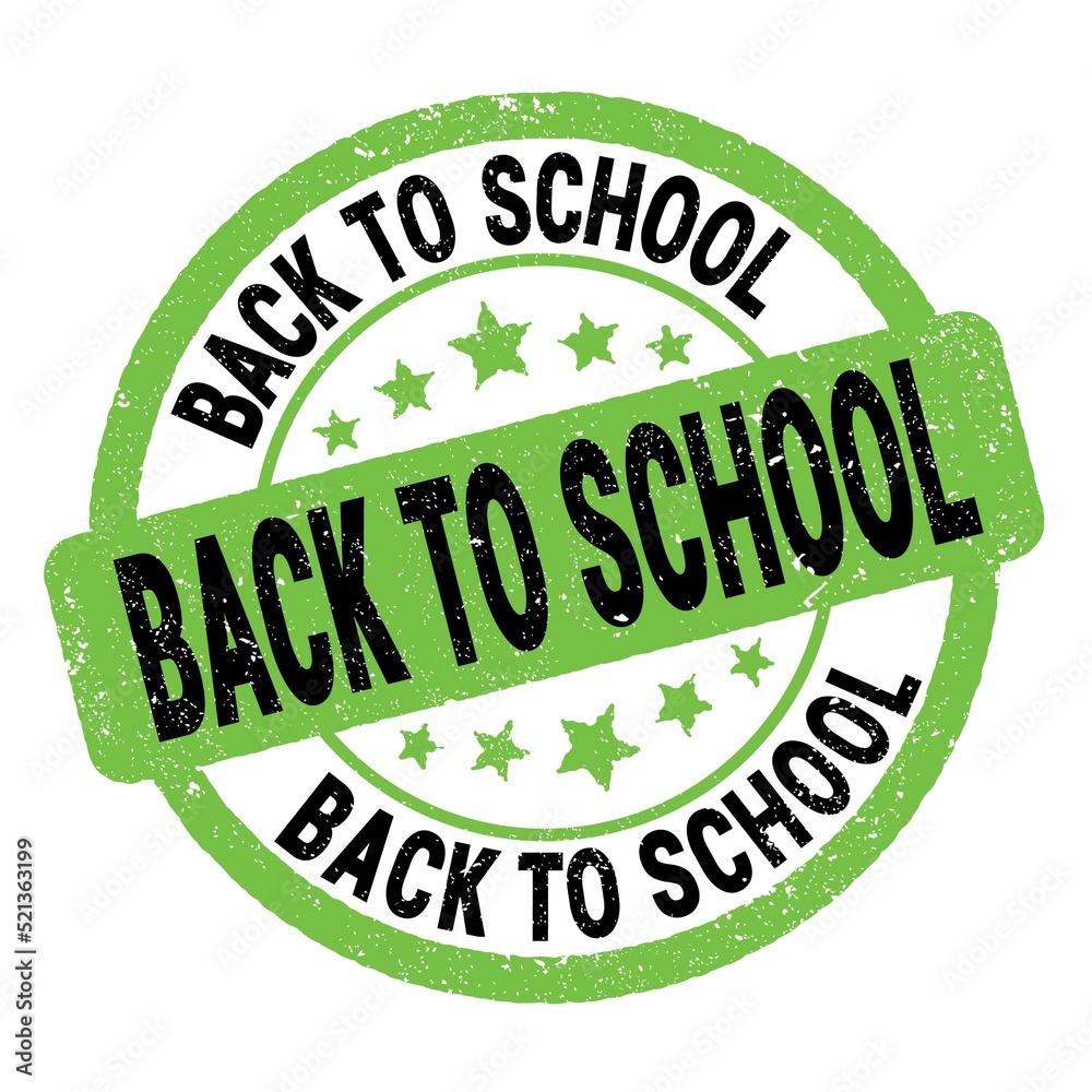 BACK TO SCHOOL text written on green-black round stamp sign. BACK TO SCHOOL text written on green-black round stamp sign.