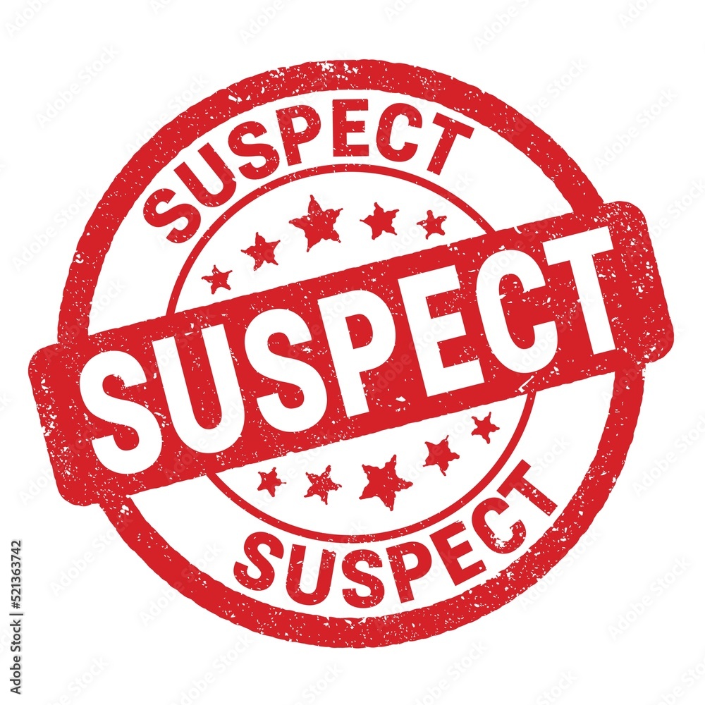 SUSPECT text written on red round stamp sign. SUSPECT text written on red round stamp sign.
