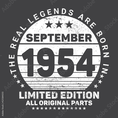  The Real Legends Are Born In September 1954  Birthday gifts for women or men  Vintage birthday shirts for wives or husbands  anniversary T-shirts for sisters or brother