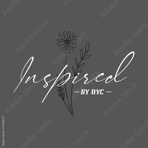Inspired typographic for t-shirt prints, posters and other uses.
