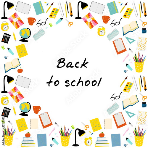 Back to school frame illustration with school stationery on white background