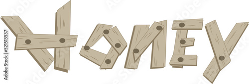 Hand drawn wooden letters inscription "Honey"on a transparent background. Logo vector design. Lettering for web, congratulations, promotional pictures news, invitations, postcards, banners, posters