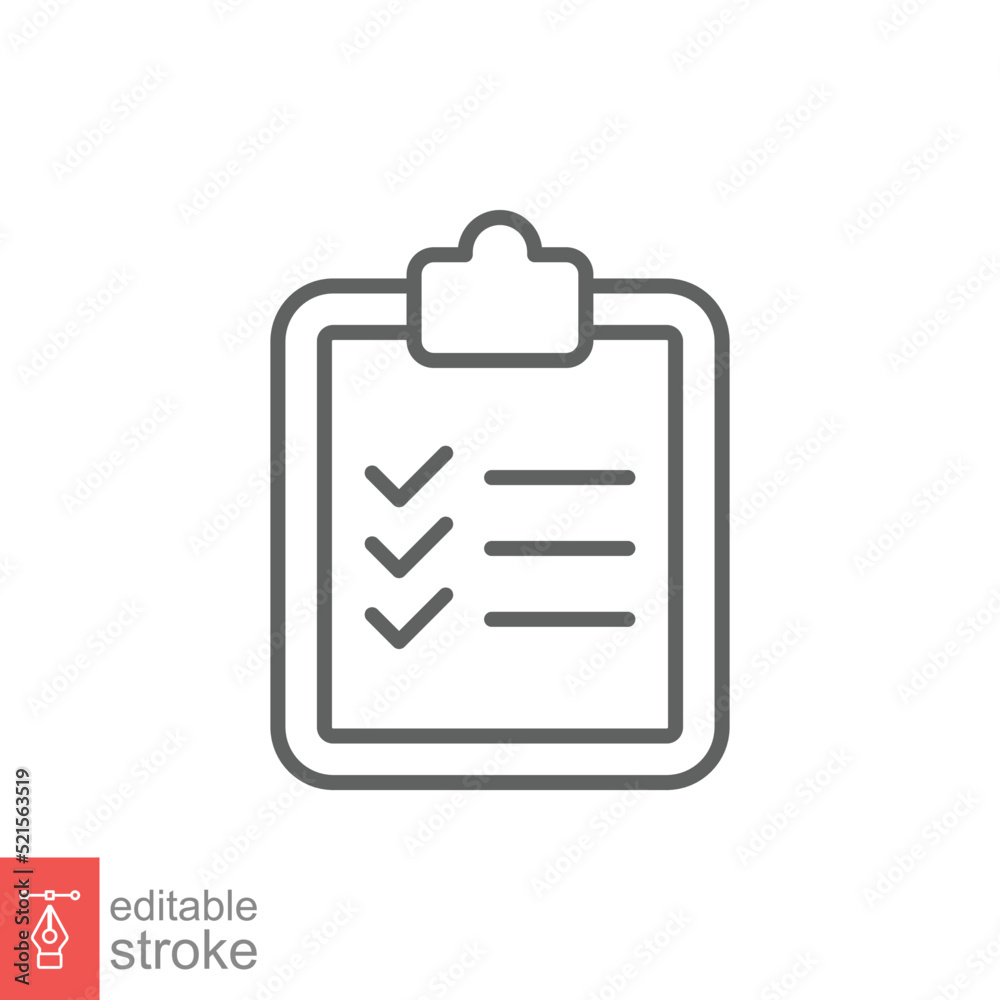 Clipboard checklist icon. Simple outline style. Document with checkmark, business agreement concept. Thin line vector illustration isolated on white background. Editable stroke EPS 10. Clipboard checklist icon. Simple outline style. Document with checkmark, business agreement concept. Thin line vector illustration isolated on white background. Editable stroke EPS 10.