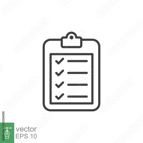 Clipboard checklist icon. Simple outline style. Document with checkmark, business agreement concept. Thin line vector illustration isolated on white background. EPS 10.