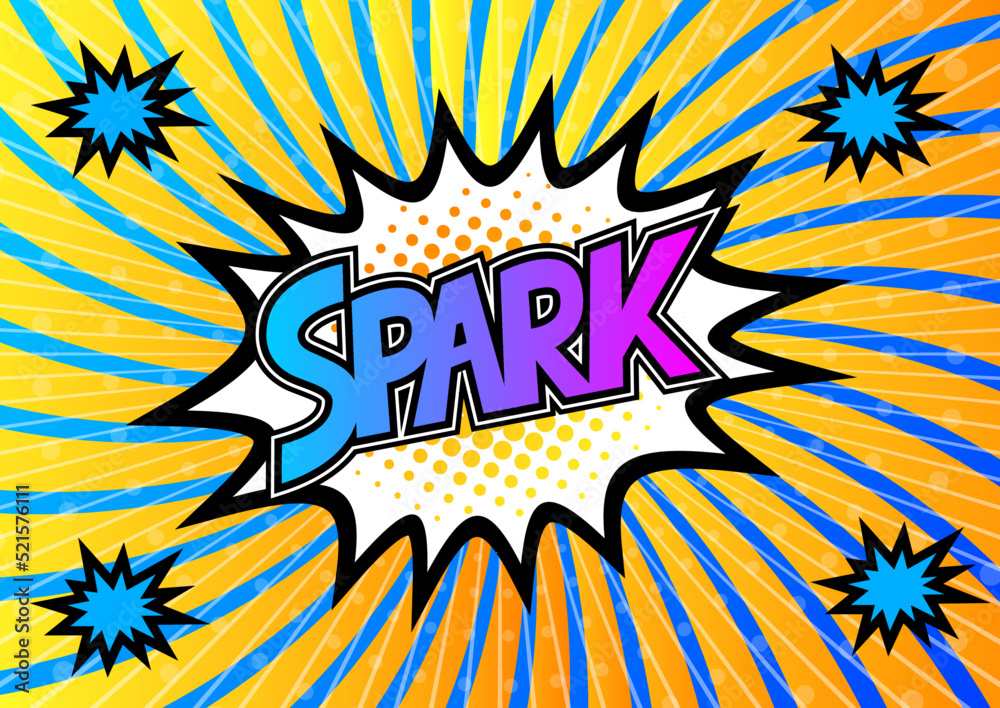 アメコミ風ポップアートSPARK Comic book concept speech bubble & SPARK アメコミ風ポップアートSPARK Comic book concept speech bubble & SPARK
