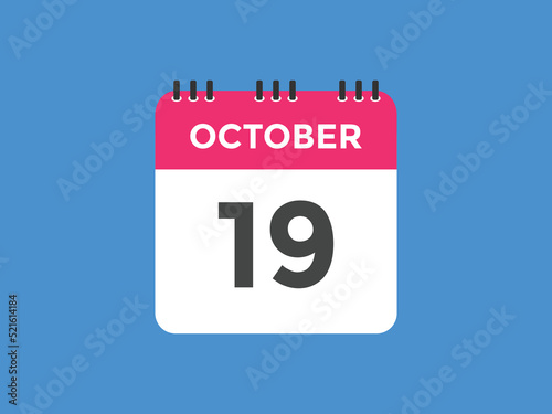 october 19 calendar reminder. 19th october daily calendar icon template. Calendar 19th october icon Design template. Vector illustration
