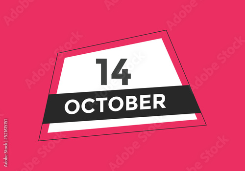 october 14 calendar reminder. 14th october daily calendar icon template. Calendar 14th october icon Design template. Vector illustration
