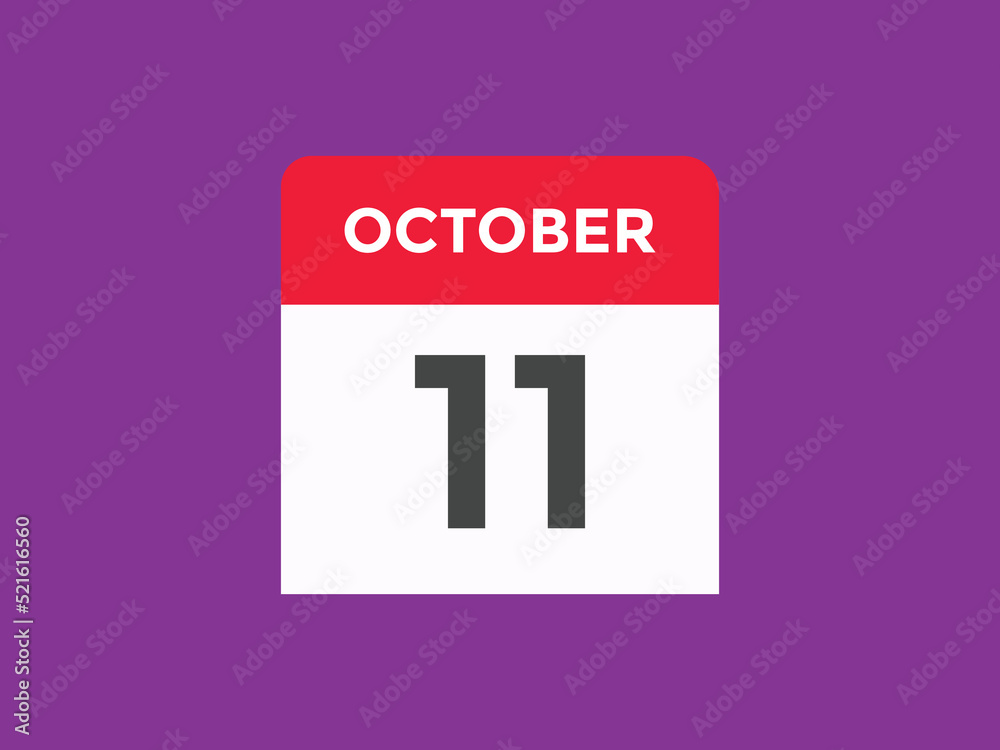 october 11 calendar reminder. 11th october daily calendar icon template. Calendar 11th october icon Design template. Vector illustration
october 11 calendar reminder. 11th october daily calendar icon template. Calendar 11th october icon Design template. Vector illustration