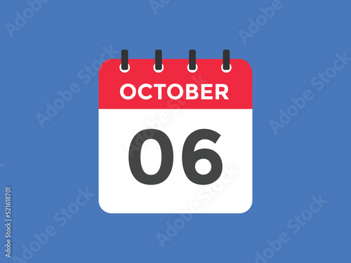 october 6 calendar reminder. 6th october daily calendar icon template. Vector illustration 