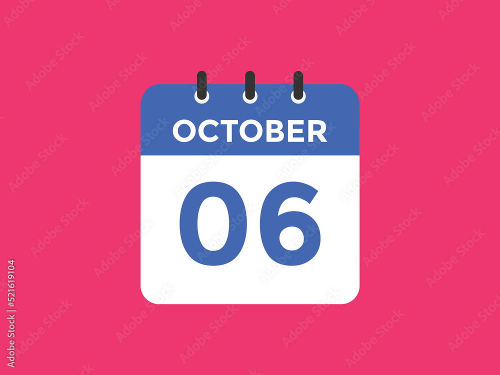 october 6 Calendar icon Design. Calendar Date 6th october. Calendar template
october 6 Calendar icon Design. Calendar Date 6th october. Calendar template