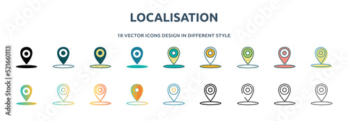 localisation icon in 18 different styles such as thin line, thick line, two color, glyph, colorful, lineal color, detailed, stroke and gradient. set of localisation vector for web, mobile, ui