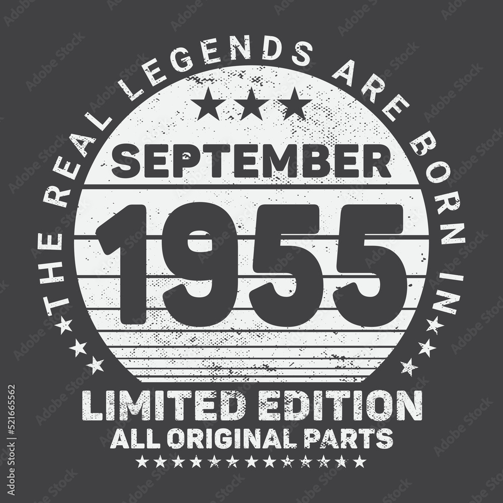 The Real Legends Are Born In September 1955, Birthday gifts for women or men, Vintage birthday shirts for wives or husbands, anniversary T-shirts for sisters or brother