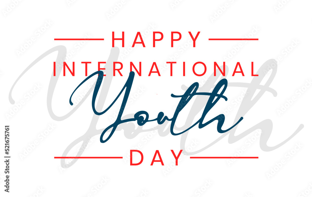 International Youth Day. Holiday concept. Template for background, banner, card, poster, t-shirt with text inscription