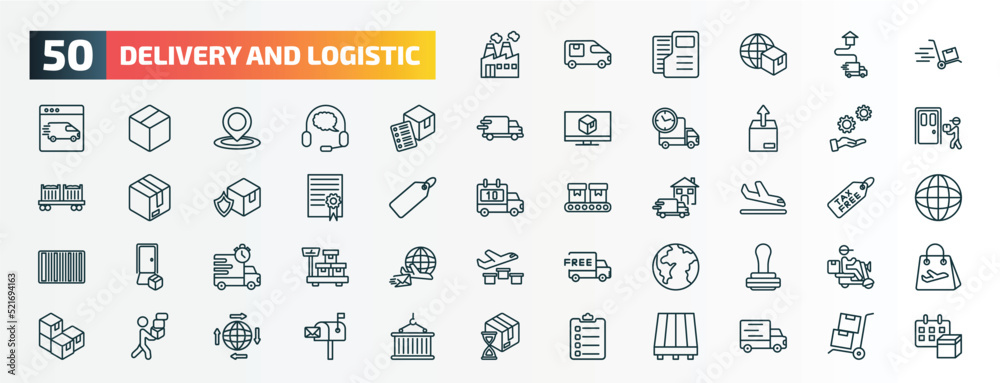 set of 50 special lineal delivery and logistic icons. outline icons such as factory, moving, delivery list, support, charter, arrival, express delivery, planet earth, man, clipboard line icons.