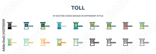 toll icon in 18 different styles such as thin line, thick line, two color, glyph, colorful, lineal color, detailed, stroke and gradient. set of toll vector for web, mobile, ui