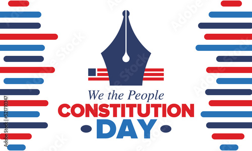 Constitution Day in United States. Holiday, celebrate annual in September 17. Citizenship Day. American Day. We the People. Patriotic american elements. Poster, card, banner, background. Vector
