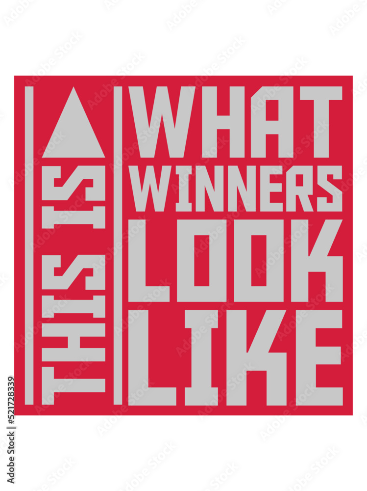 What Winners Look Like What Winners Look Like