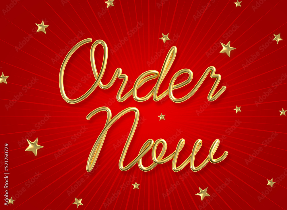 Order now word made from realistic gold with star on red background. 3d illustration.