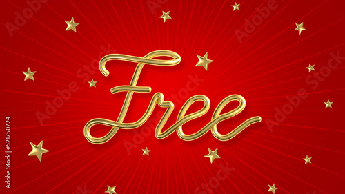 Free word made from realistic gold with star on red background. 3d illustration.