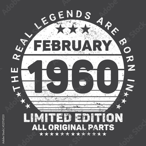Wallpaper Mural The Real Legends Are Born In February 1960, Birthday gifts for women or men, Vintage birthday shirts for wives or husbands, anniversary T-shirts for sisters or brother Torontodigital.ca