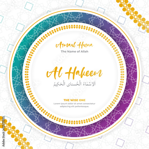 The Name of Allah, The Wise One, Al Hakeem