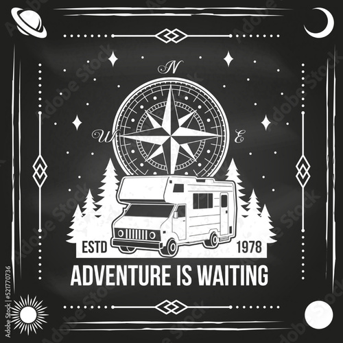 Adventure is waiting on chalkboard. Vector illustration Concept for shirt or logo, print, stamp or tee. Vintage typography design with compass, camper rv and forest silhouette. Camping quote.