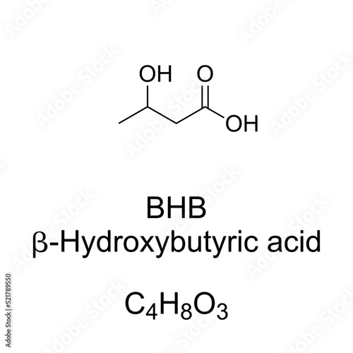 BHB, beta-Hydroxybutyric acid, chemical formula. beta-hydroxybutyrate is the conjugate base. The level in the human body increases with exercise, calorie restriction, fasting, and ketogenic diets. photo
