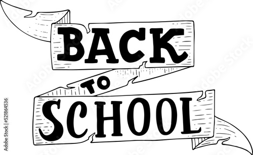 Hand drawn text back to school placed on the ribbon. Vector illustration, doodle style.