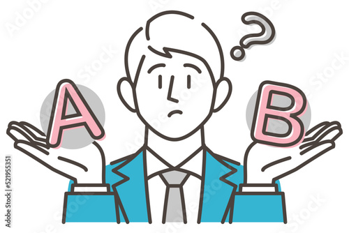 Male businessman wondering which is better, A or B. [Vector illustration].