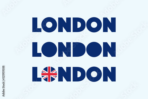 London Typography Designs Isolated Vector. Group of London UK Text Banner Sign, For T-shirts, Posters, Postcards and More. photo