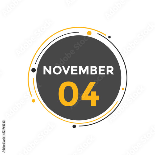 november 4 calendar reminder. 4th november daily calendar icon template. Calendar 4th november icon Design template. Vector illustration
